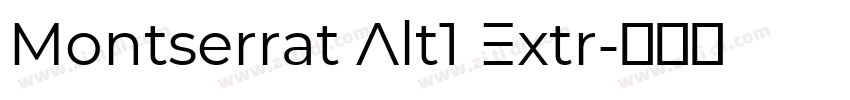 Montserrat Alt1 Extr字体转换